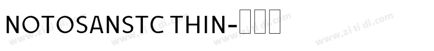 NOTOSANSTC THIN字体转换